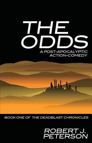 The Odds: Book One of the Deadblast Chronicles(English)