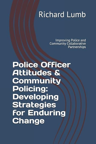 Police Officer Attitudes & Community Policing