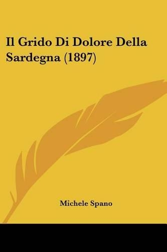 Il Grido Di Dolore Della Sardegna (1897)