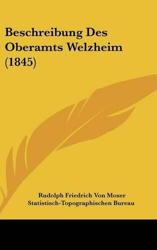 Beschreibung Des Oberamts Welzheim (1845)