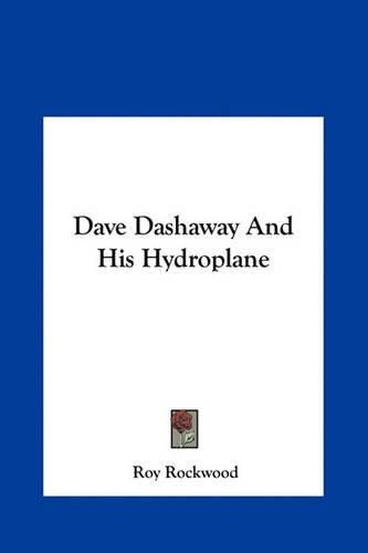 Dave Dashaway and His Hydroplane