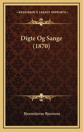 Digte Og Sange (1870)