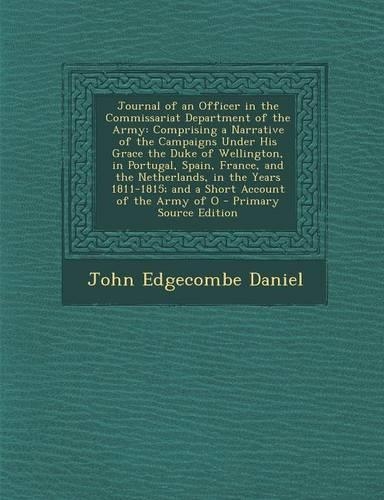 Journal of an Officer in the Commissariat Department of the Army