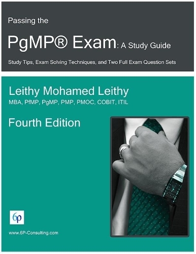 Passing the PgMP® Exam: A Study Guide