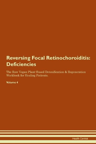 Reversing Focal Retinochoroiditis