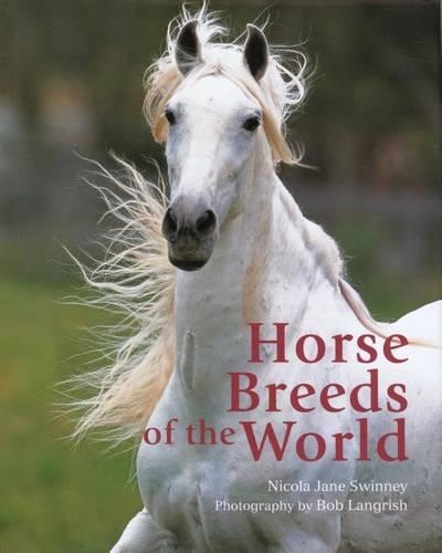 Horse Breeds of the World