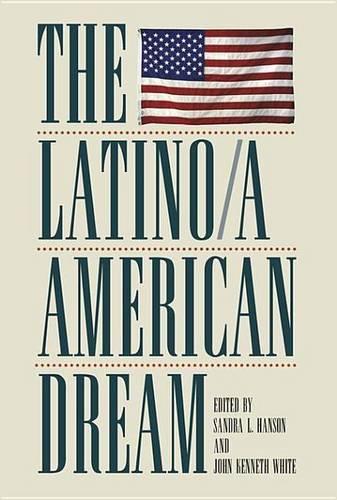 The Latino/A American Dream