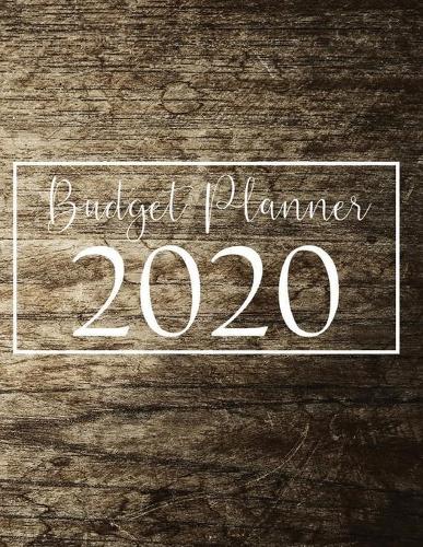 Budgeting Planner 2020: Financial planner organizer budget book 2020, Yearly Monthly Weekly & Daily budget planner, Fixed & Variable expenses tracker, Sinking Funds tracker