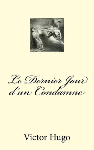 Le Dernier Jour d'Un Condamne