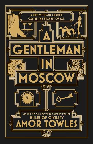A Gentleman in Moscow: The worldwide bestseller