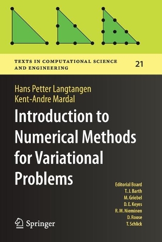 Introduction to Numerical Methods for Variational Problems: (21 Texts in Computational Science and Engineering)
