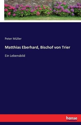 Matthias Eberhard, Bischof von Trier