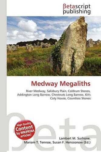 Medway Megaliths: (English)