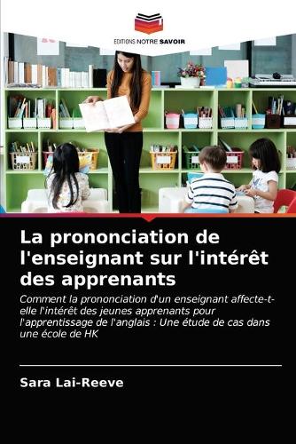 La prononciation de l'enseignant sur l'intérêt des apprenants