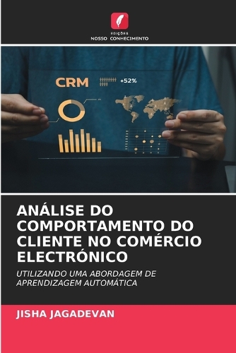 Análise Do Comportamento Do Cliente No Comércio Electrónico