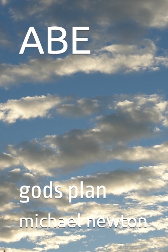 Abe: gods plan