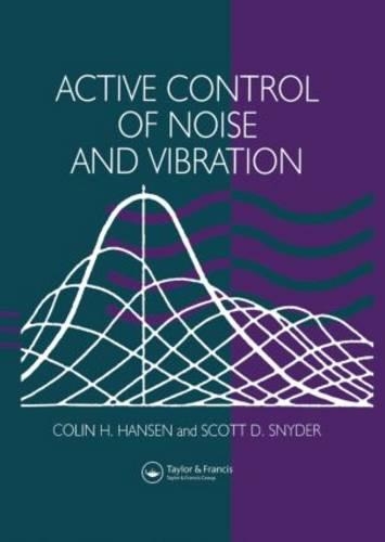 Active Control of Noise and Vibration