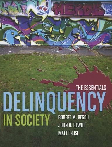 Delinquency In Society: The Essentials