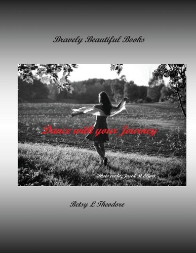 Dance with your Journey: Poetry