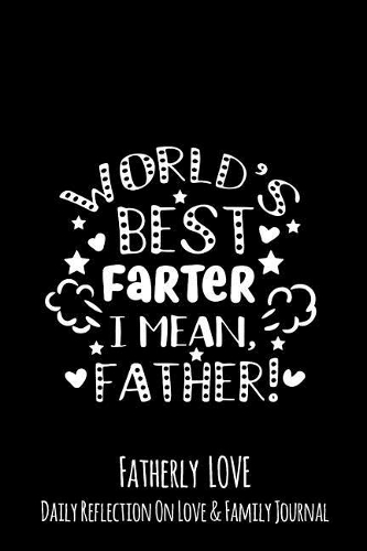 World's Best Farter I Mean Father