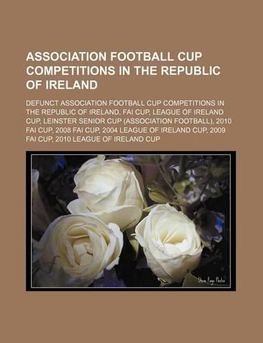 Association Football Cup Competitions in the Republic of Ireland