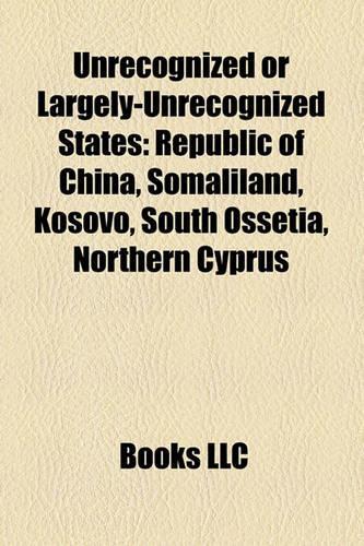 Unrecognized or Largely-Unrecognized States