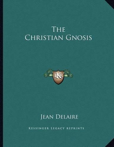 The Christian Gnosis