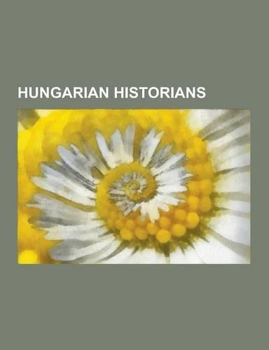 Hungarian Historians