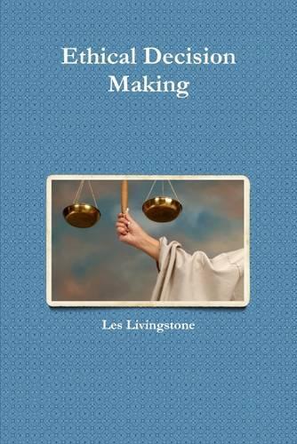 Ethical Decision Making