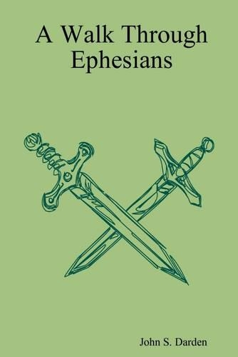 A Walk Through Ephesians