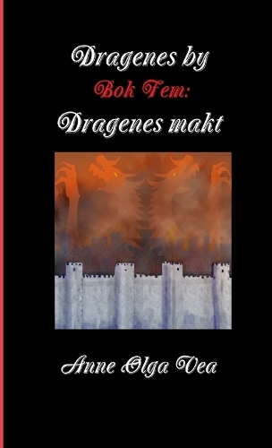 Dragenes by: Bok Fem: Dragenes Makt: Bok Fem: Dragenes makt