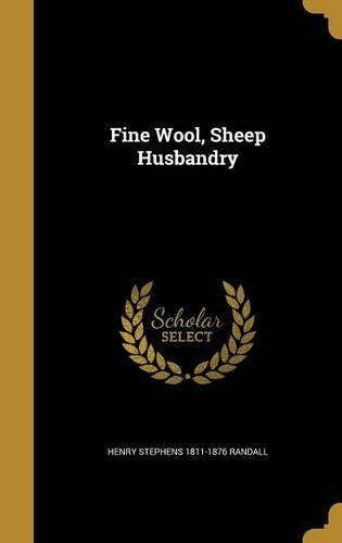 Fine Wool, Sheep Husbandry
