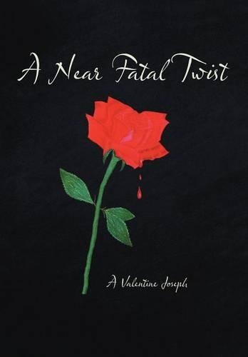 A Near Fatal Twist: (English)