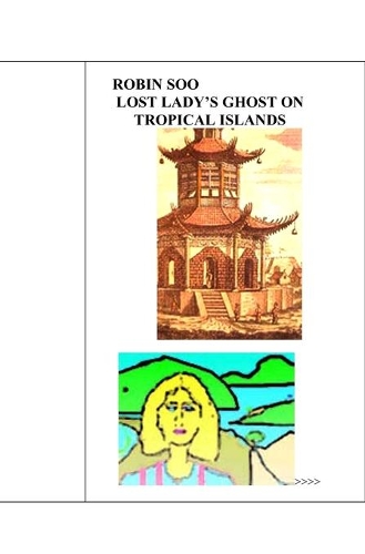 Lost Lady's Ghost on Tropical Islands