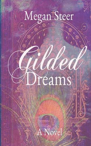 Gilded Dreams: (1 Gilded Dreams)
