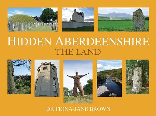 Hidden Aberdeenshire