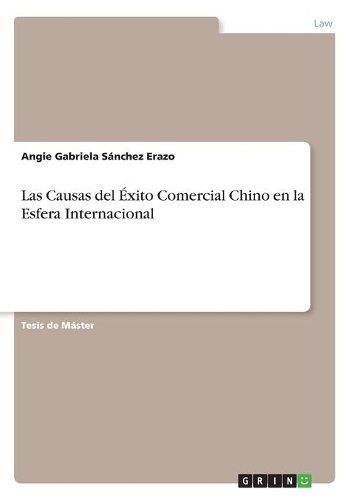 Las Causas del Éxito Comercial Chino en la Esfera Internacional