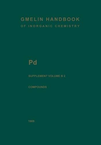 Pd Palladium: Palladium Compounds(Pd. Palladium (System-Nr. 65))