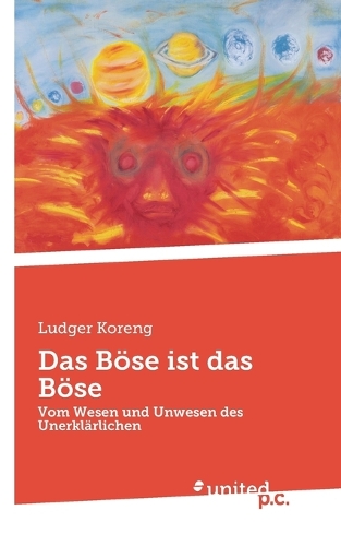 Das Böse ist das Böse