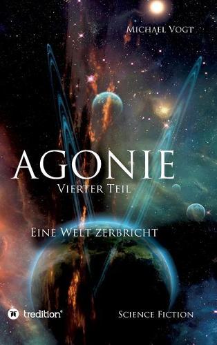 Agonie - Vierter Teil