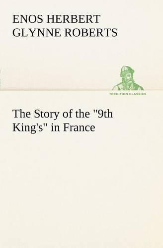 Story of the 9th King's in France