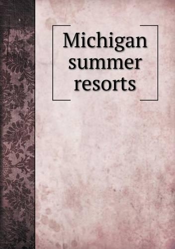Michigan summer resorts