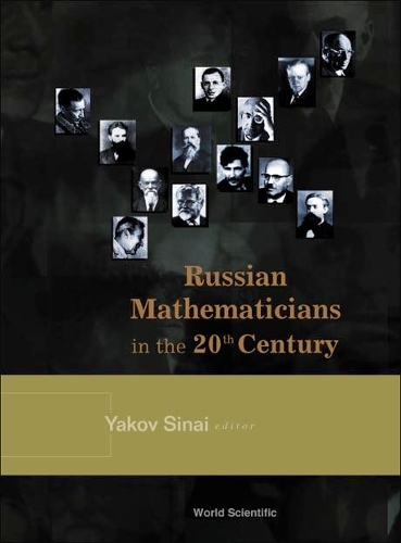 Russian Mathematicians In The 20th Century: (English)