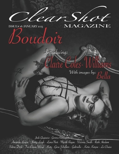 Clear Shot: ISSUE #16 Boudoir