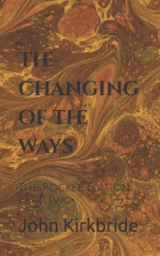 The changing of the ways