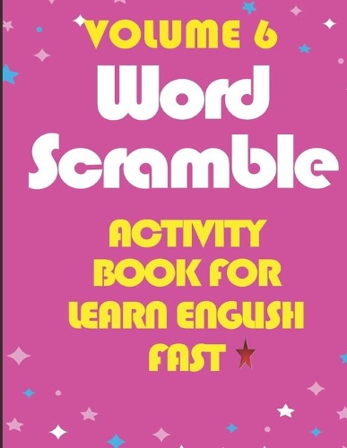 Activity Book For Learn English Fast - Word Scramble -Volume 6
