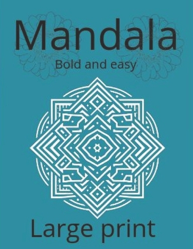 Mandala coloring book bold and easy large print