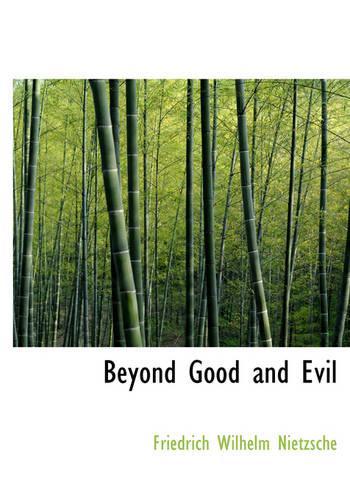 Beyond Good and Evil: (English)