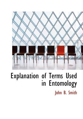 Explanation of Terms Used in Entomology
