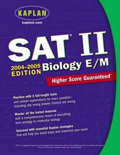 Kaplan SAT II: Biology E/M 2004-2005(Kaplan SAT Subject Tests: Biology)